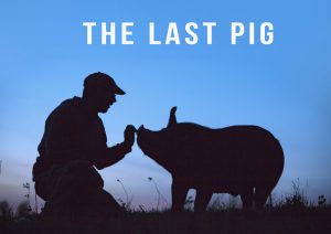 The Last Pig上映会　日本　渋谷