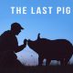 The Last Pig上映会　日本　渋谷